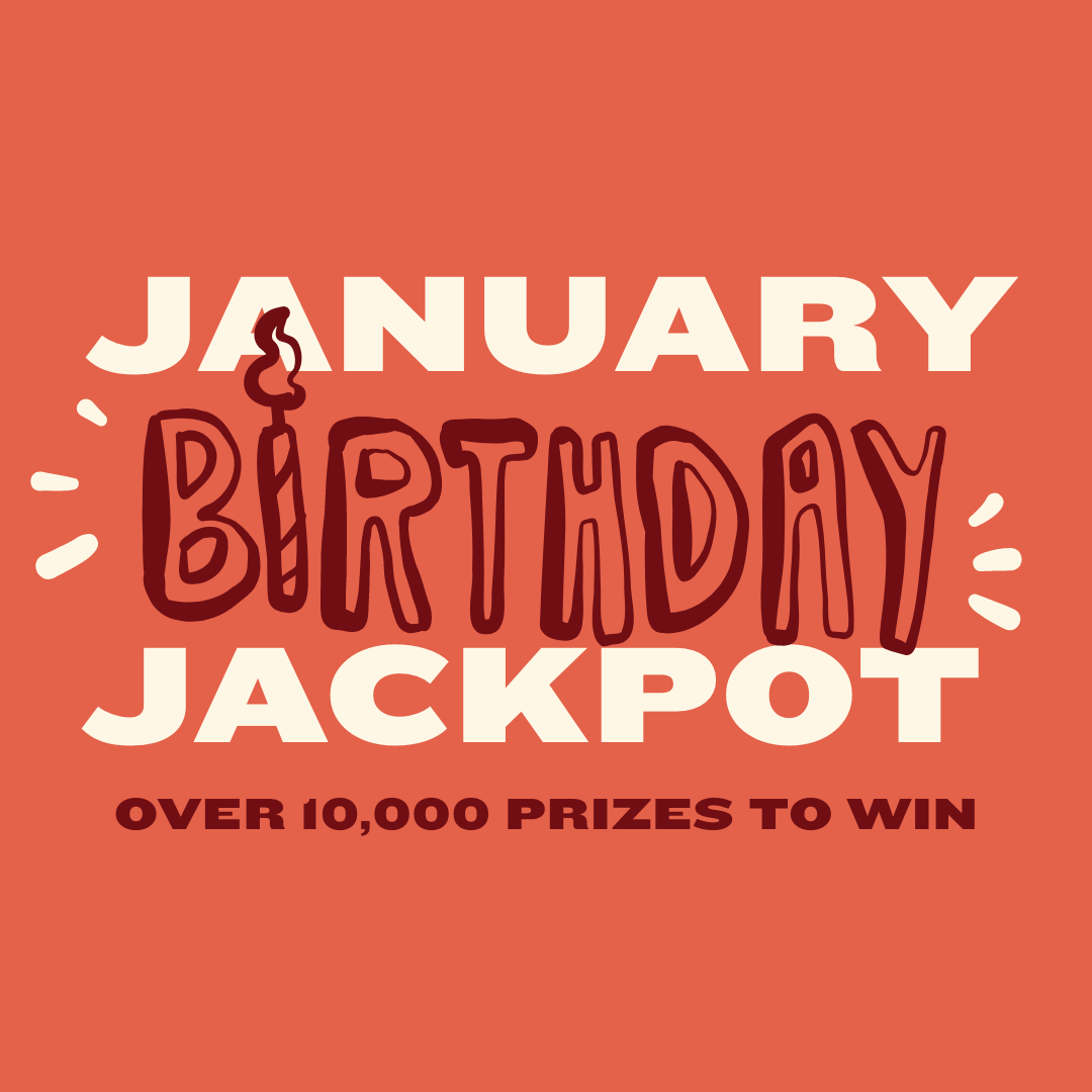 January Birthday Jackpot 